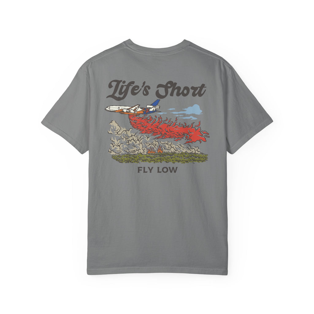 Life's Short - Fly Low (Tanker Edition) T-Shirt
