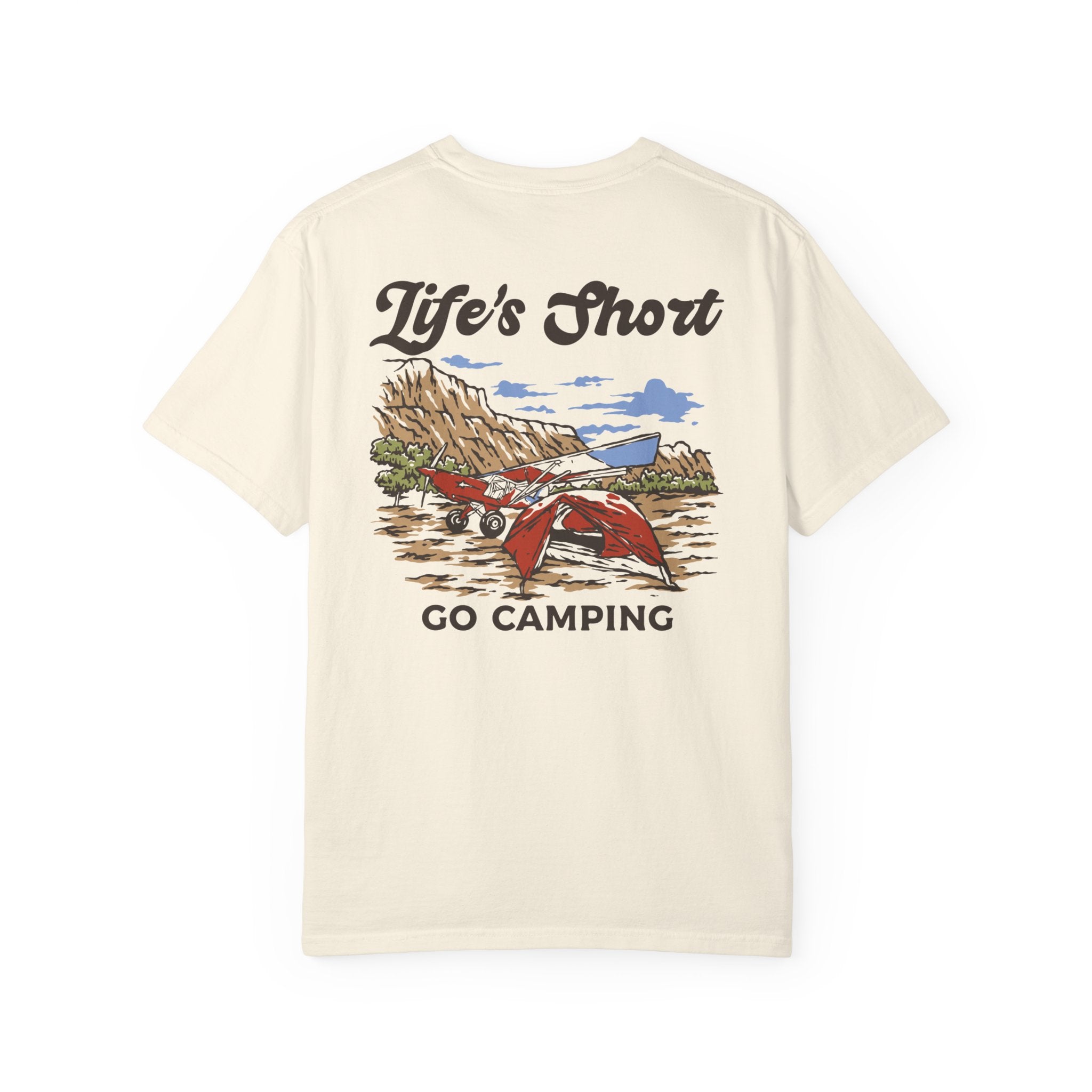 Life's Short - Go Camping T-Shirt