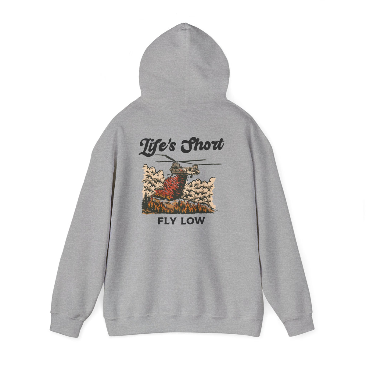 Life's Short - Fly Low (CH-47 Chinook Edition) Hoodie