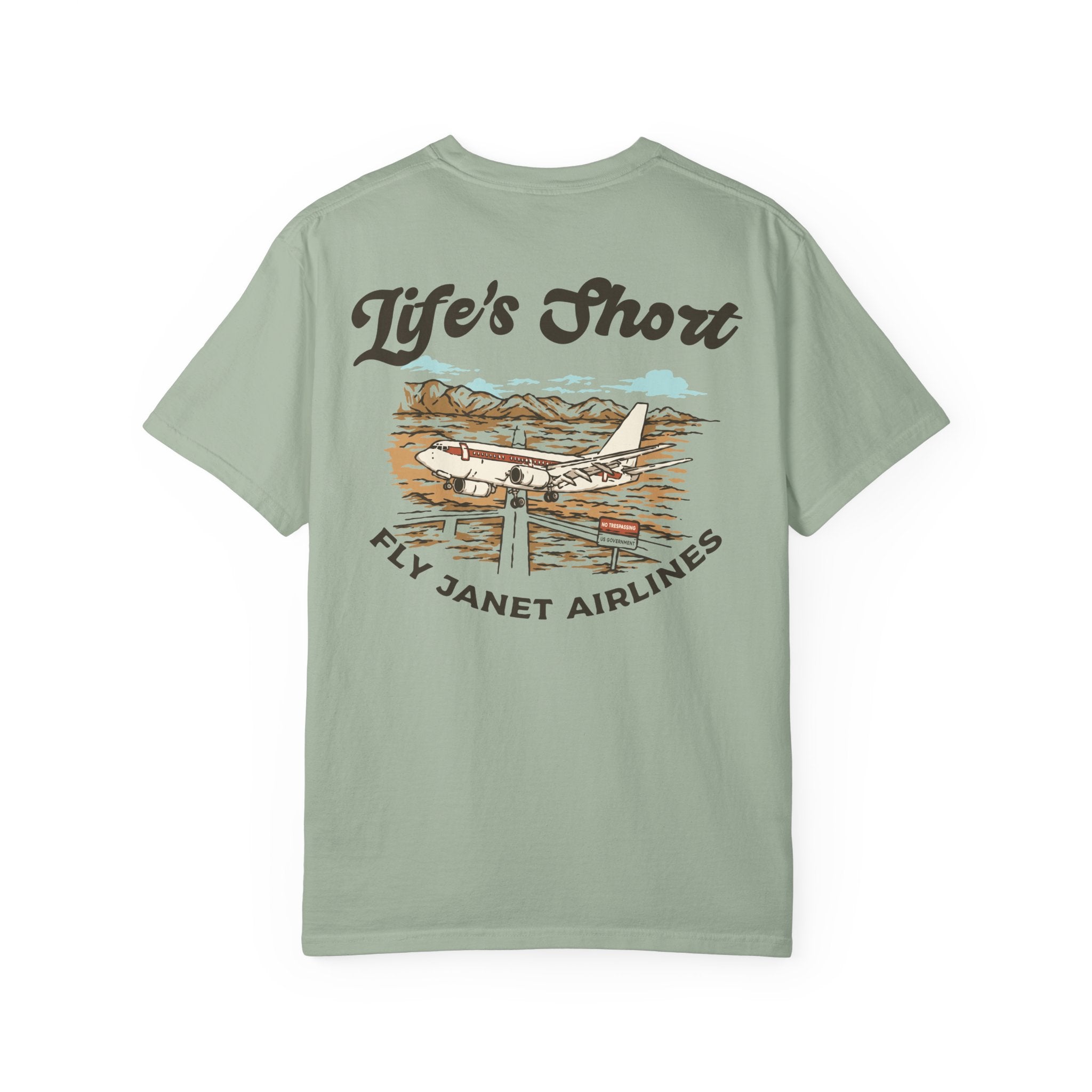 Life's Short - Fly Janet Airlines T-Shirt