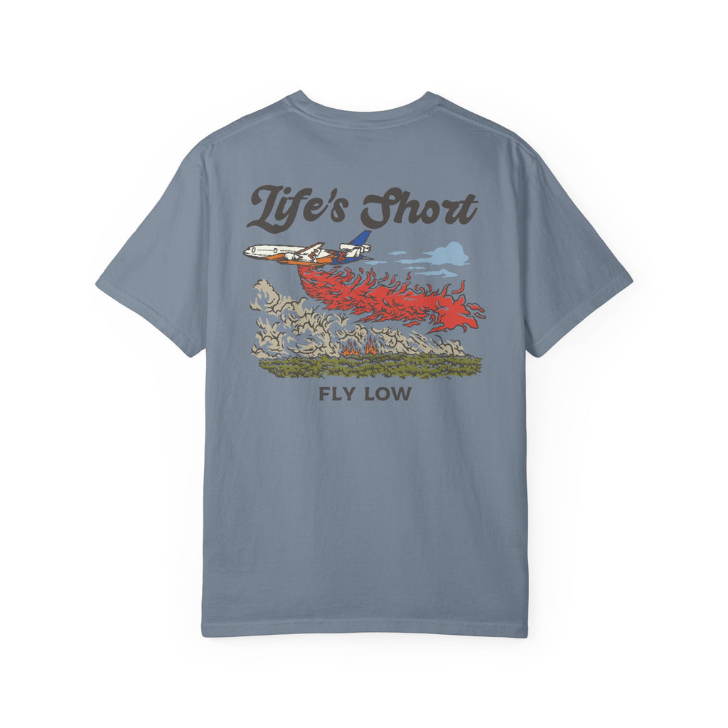 Life's Short - Fly Low (Tanker Edition) T-Shirt