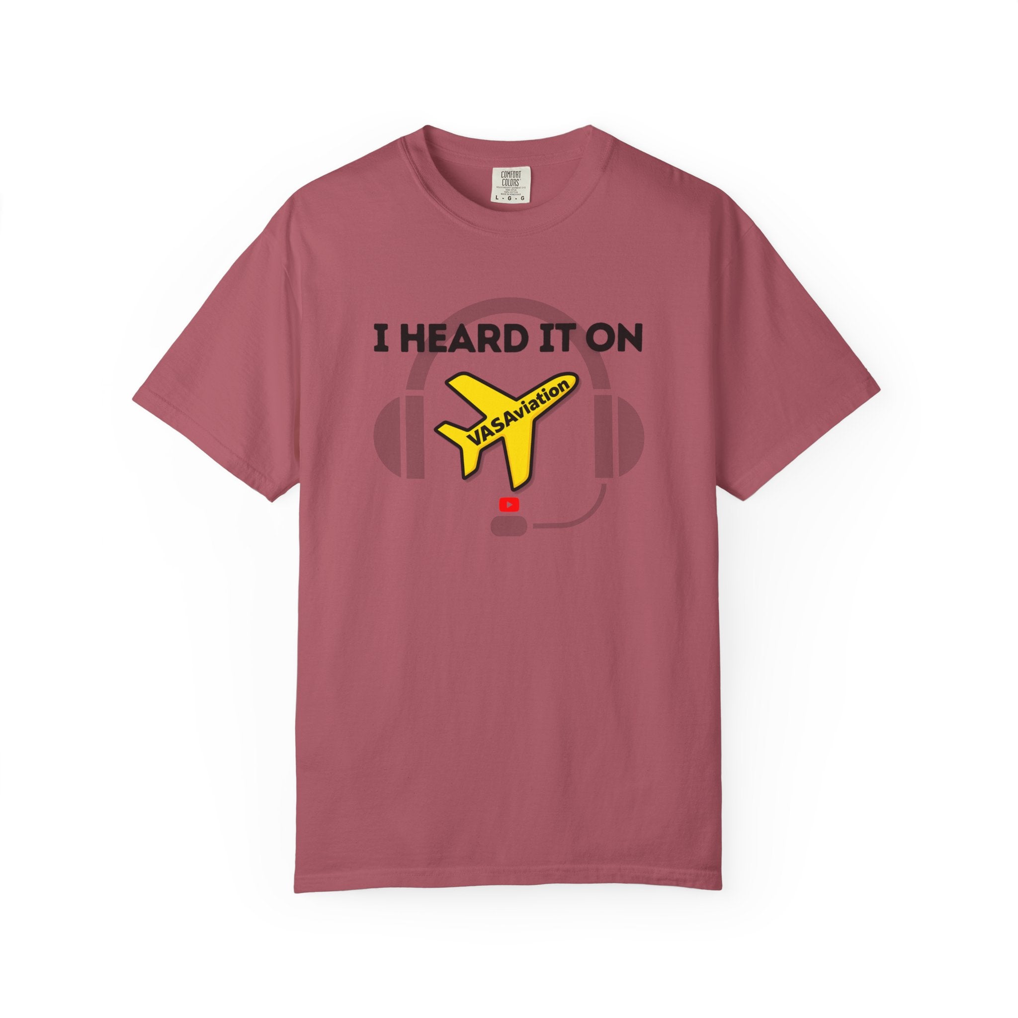 I Heard It On VASAviation T-Shirt