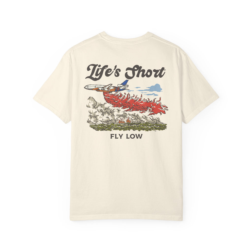 Life's Short - Fly Low (Tanker Edition) T-Shirt