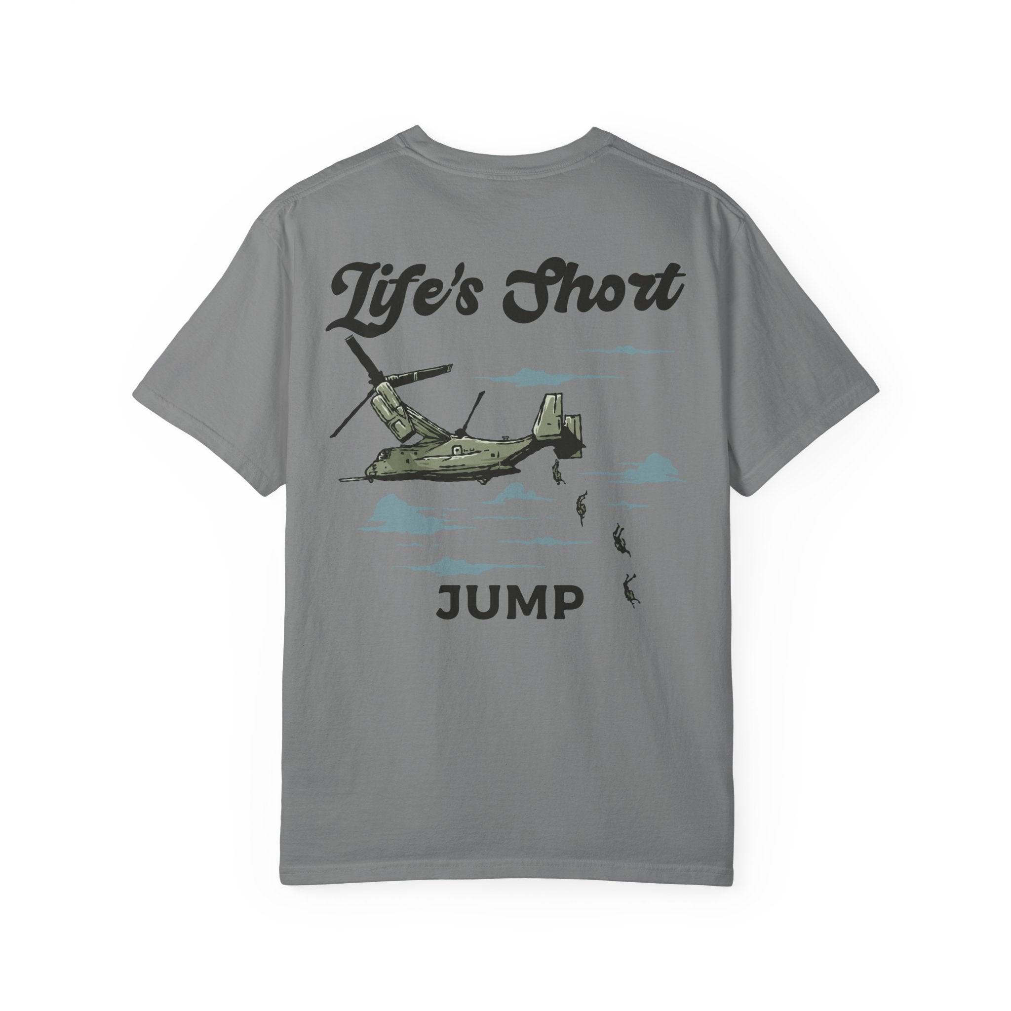 Life's Short - Jump (Osprey Skydive) T-Shirt