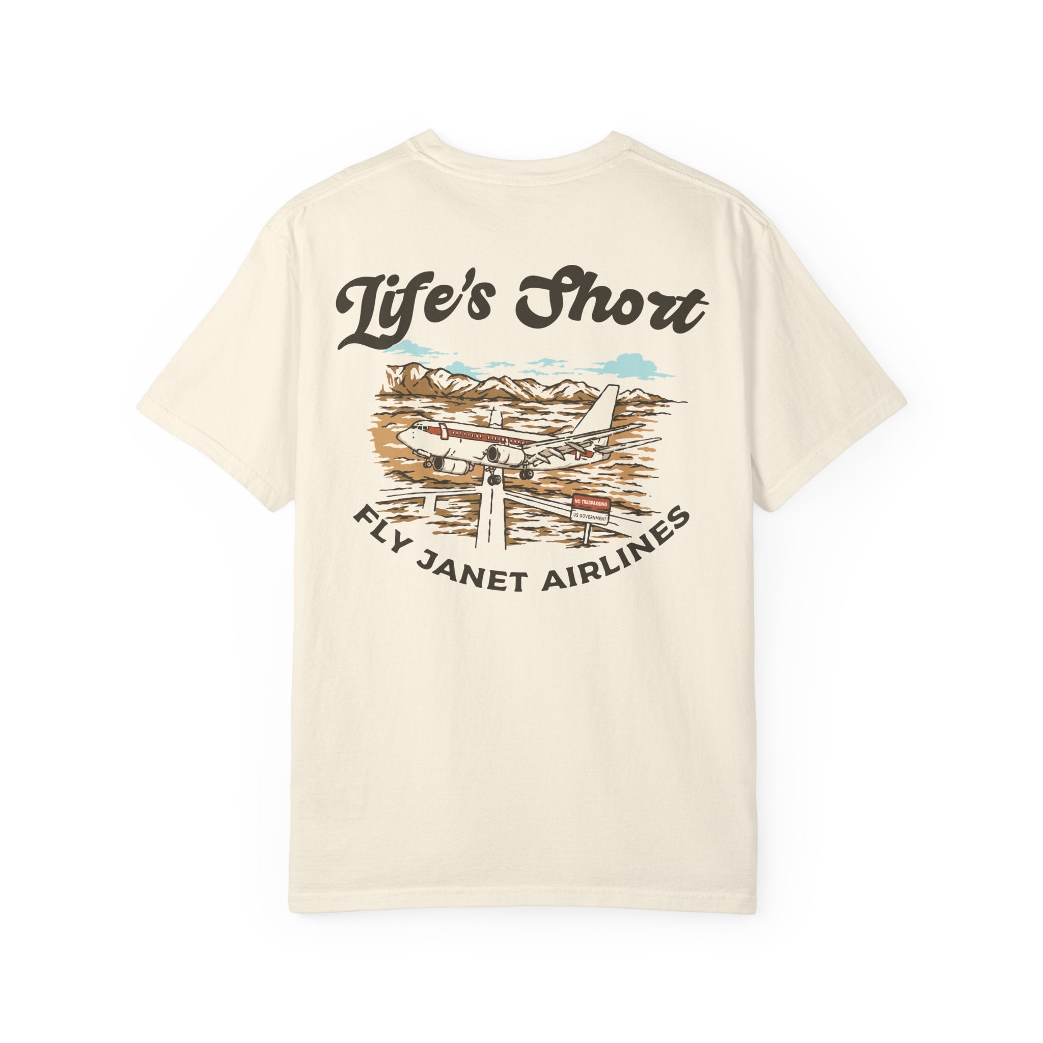 Life's Short - Fly Janet Airlines T-Shirt