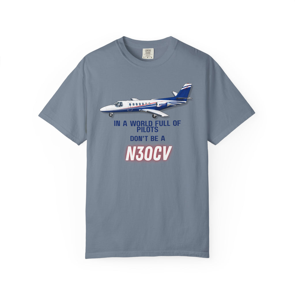 In A World Full of Pilots, Don't Be A N30CV