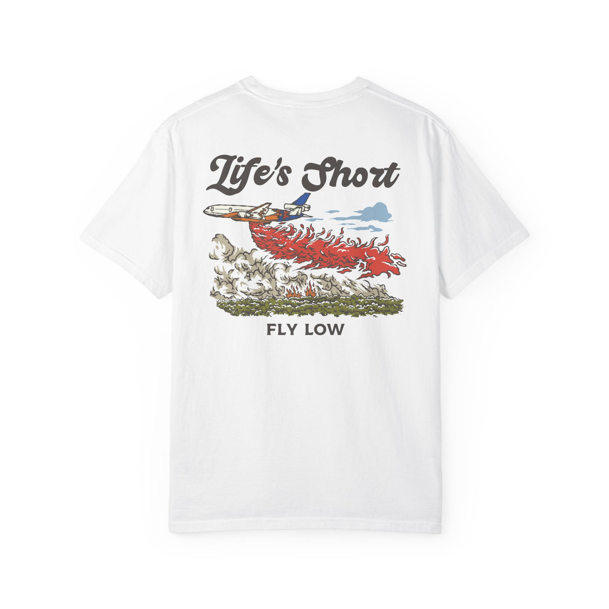 Life's Short - Fly Low (Tanker Edition) T-Shirt