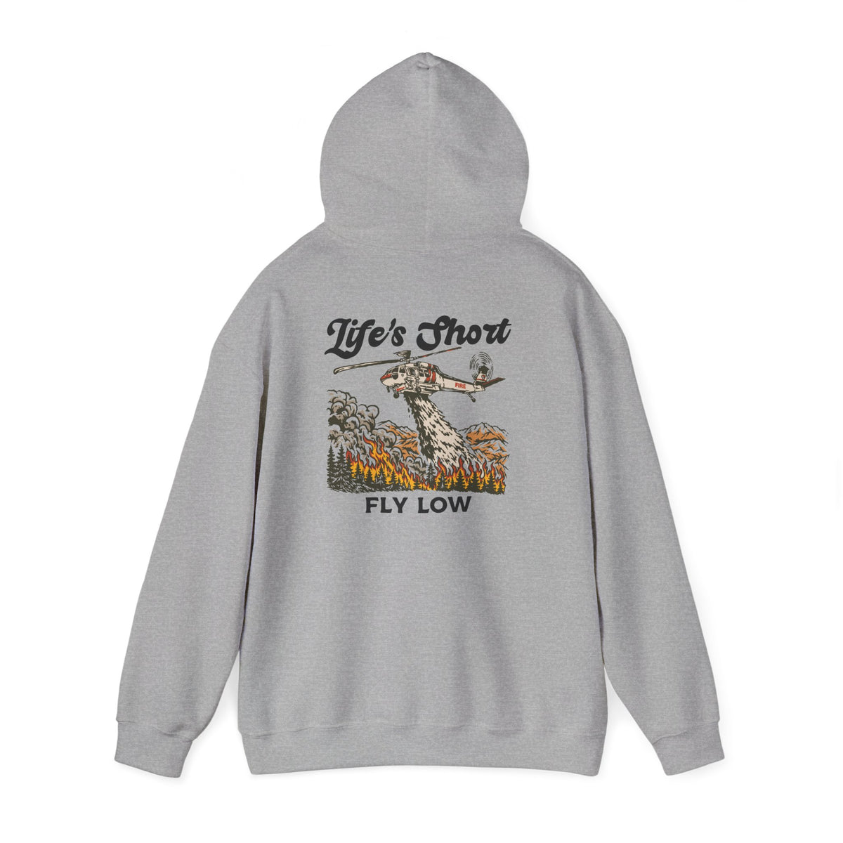 Life's Short - Fly Low (S-70i Firehawk Edition) Hoodie