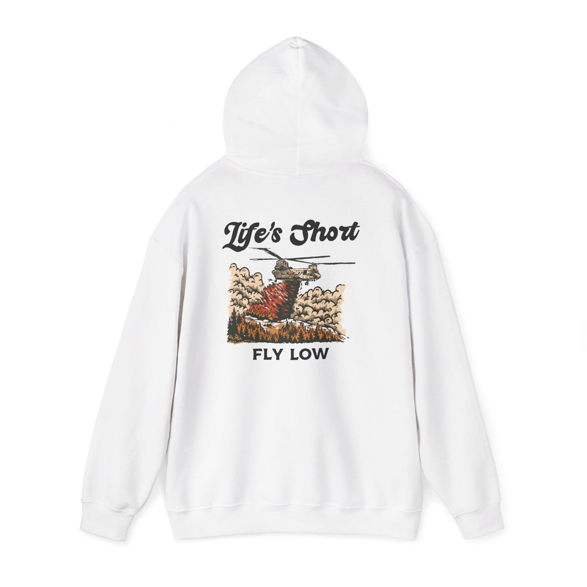 Life's Short - Fly Low (CH-47 Chinook Edition) Hoodie