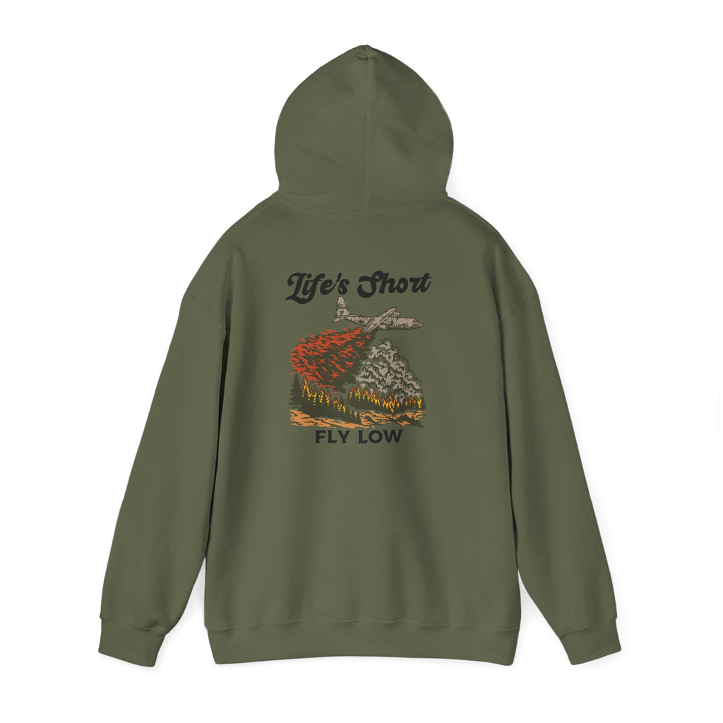 Life's Short - Fly Low (C-130 MAFFS Edition) Hoodie