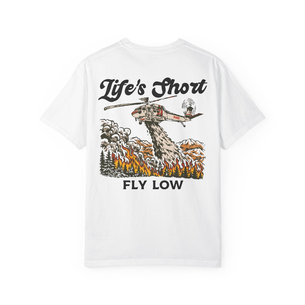 Life's Short - Fly Low (S-70i Firehawk Edition) T-Shirt